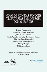 Produktbild: Novo Desing das san&ccedil;&otilde;es tribut&aacute;rias em sinergia com o IBS/CBS