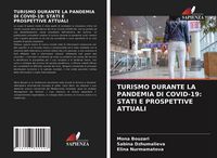Produktbild: TURISMO DURANTE LA PANDEMIA DI COVID-19: STATI E PROSPETTIVE ATTUALI