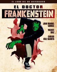 Produktbild: El doctor Frankenstein : el libro del 90 aniversario