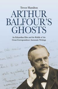 Produktbild: Hamilton, T: Arthur Balfour's Ghosts