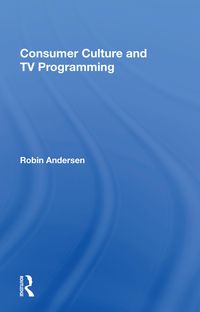 Produktbild: Consumer Culture And Tv Programming
