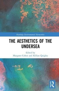 Produktbild: The Aesthetics of the Undersea