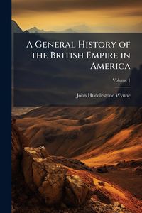 Produktbild: A General History of the British Empire in America
