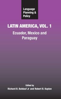 Produktbild: Language Planning and Policy in Latin America, Vol. 1