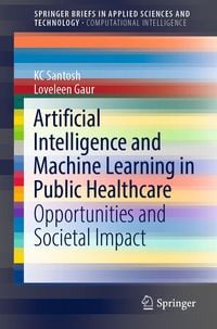 Produktbild: Artificial Intelligence and Machine Learning in Public Healthcare