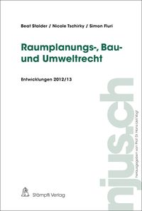 Produktbild: Raumplanungs-, Bau- und Umweltrecht, Entwicklungen 2012/13
