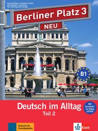 Bild vom Artikel Berliner Platz 3 NEU in Teilbänden - Lehr- und Arbeitsbuch 3, Teil 2 mit Audio-CD und "Im Alltag EXTRA" vom Autor Susan Kaufmann