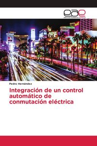 Produktbild: Integraci&oacute;n de un control autom&aacute;tico de conmutaci&oacute;n el&eacute;ctrica
