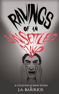 Produktbild: Ravings of an Unsettled Mind