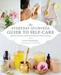 Produktbild: The Everyday Ayurveda Guide to Self-Care