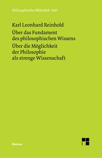 Produktbild: &Uuml;ber das Fundament des philosophischen Wissens. &Uuml;ber die M&ouml;glichkeit der Philosophie als strenge Wissenschaft