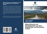 Produktbild: &Uuml;bersetzung von Neologismen aus dem Englischen ins Persische: Avatar