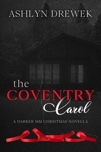 Produktbild: The Coventry Carol: A Darker MM Christmas Novella