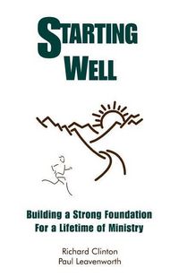 Produktbild: Starting Well--Building A Strong Foundation for A Life Time of Ministry
