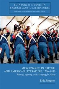 Produktbild: Mercenaries in British and American Literature, 1790-1830