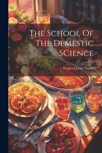Produktbild: The School Of The Demestic SCience