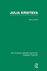 Produktbild: Julia Kristeva (RLE Feminist Theory)