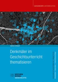 Produktbild: Denkm&auml;ler im Geschichtsunterricht thematisieren