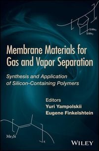 Produktbild: Membrane Materials for Gas and Separation