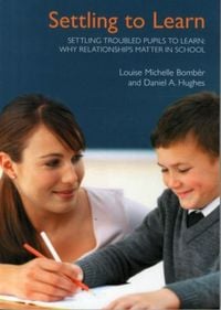 Produktbild: Settling Troubled Pupils to Learn: Why Relationships Matter in School