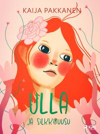 Produktbild: Ulla ja silkkiruusu