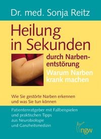 Produktbild: Heilung in Sekunden durch Narbenentst&ouml;rung