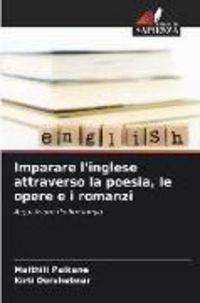 Produktbild: Imparare l'inglese attraverso la poesia, le opere e i romanzi