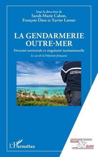 Produktbild: La gendarmerie outre-mer