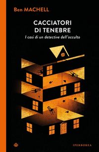 Produktbild: Cacciatori di tenebre. I casi di un detective dell'occulto