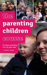 Produktbild: The Parenting Children Course Leaders' Guide UK Edition