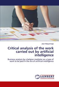 Produktbild: Critical analysis of the work carried out by artificial intelligence