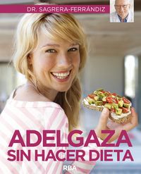 Produktbild: Adelgaza sin hacer dieta