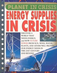 Produktbild: Planet in Crisis Energy Supplies in Crisis