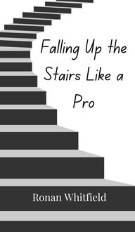 Produktbild: Falling Up the Stairs Like a Pro
