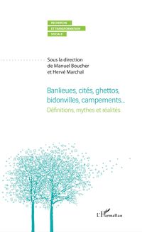 Produktbild: Banlieues, cit&eacute;s gh&eacute;ttos, bidonvilles, campements...