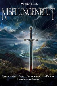Produktbild: Nibelungenblut Band 1: Siegfried-Saga
