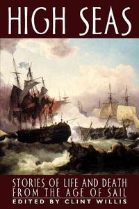 Produktbild: High Seas: Stories of Life and Death from the Age of Sail
