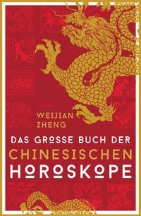 Produktbild: Das gro&szlig;e Buch der chinesischen Horoskope