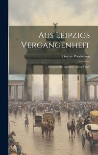 Produktbild: Aus Leipzigs Vergangenheit