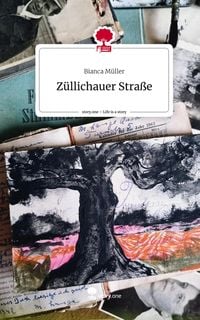 Produktbild: Z&uuml;llichauer Stra&szlig;e. Life is a Story - story.one