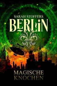 Produktbild: Berlin: Magische Knochen (Band 2)