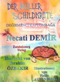Produktbild: Der M&uuml;ller Schildkr&ouml;te - Eine Sage f&uuml;r Kinder