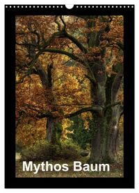 Produktbild: Mythos Baum / 2027 (Wandkalender 2027 DIN A3 hoch), CALVENDO Monatskalender