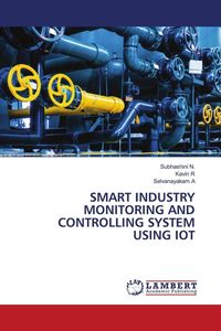 Produktbild: Smart Industry Monitoring and Controlling System Using Iot