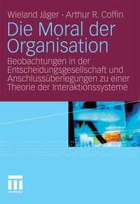 Produktbild: Die Moral der Organisation
