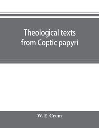 Produktbild: Theological texts from Coptic papyri