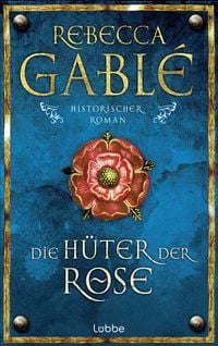 Produktbild: Die Hüter der Rose / Waringham Saga Bd.2