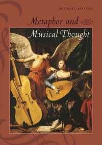 Produktbild: Spitzer, M: Metaphor and Musical Thought