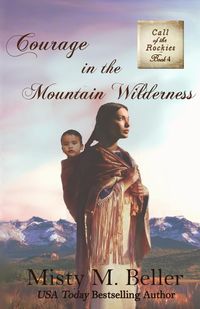 Produktbild: Courage in the Mountain Wilderness