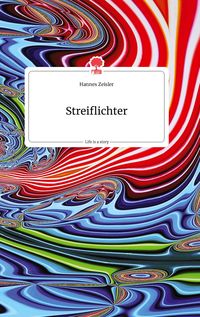 Produktbild: Streiflichter. Life is a Story - story.one